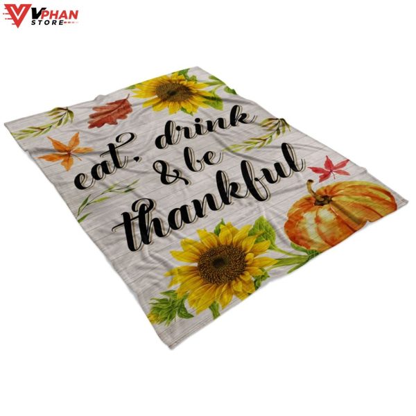 Eat Drink And Be Thankful Christian Bible Verse Blanket