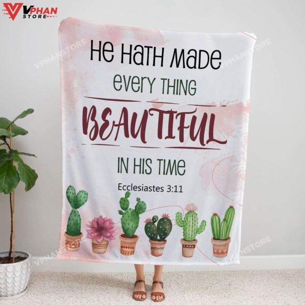 Ecclesiastes 311 He Hath Made Every Thing Beautifull Fleece Christian Blanket