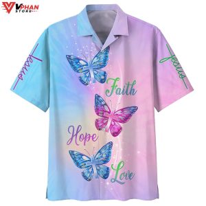 Faith Hope Love Butterfly Christian Outfit Easter Hawaiian Shirt 1