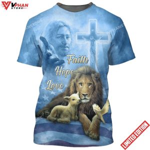 Faith Hope Love Jesus Chrits Lion And The Lamb All Over Printed Shirt 1