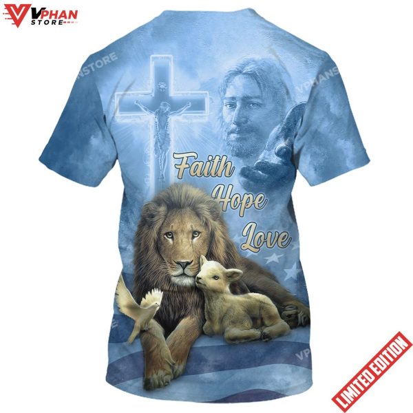 Faith Hope Love Jesus Chrits Lion And The Lamb All Over Printed Shirt