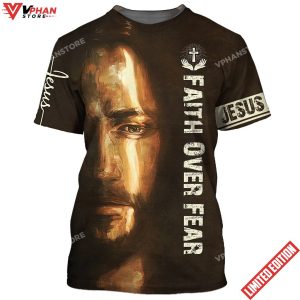 Faith Over Fear Christian Jesus 3D All Over Printed Shirt 1