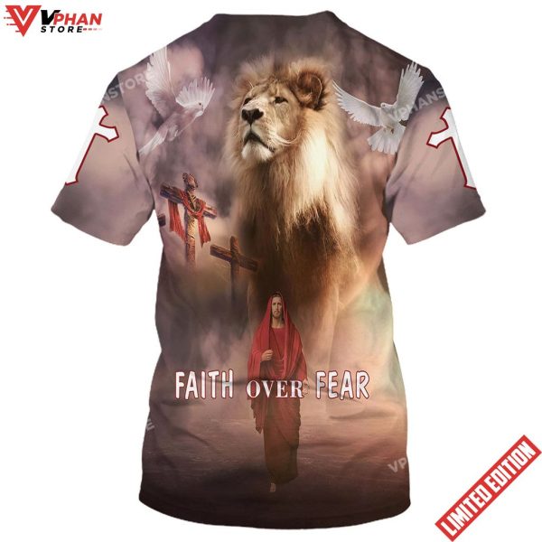 Faith Over Fear Christian Jesus 3d All Over Print Shirt