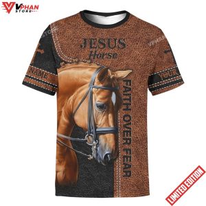 Faith Over Fear Jesus And Horse Customized Shirt 1