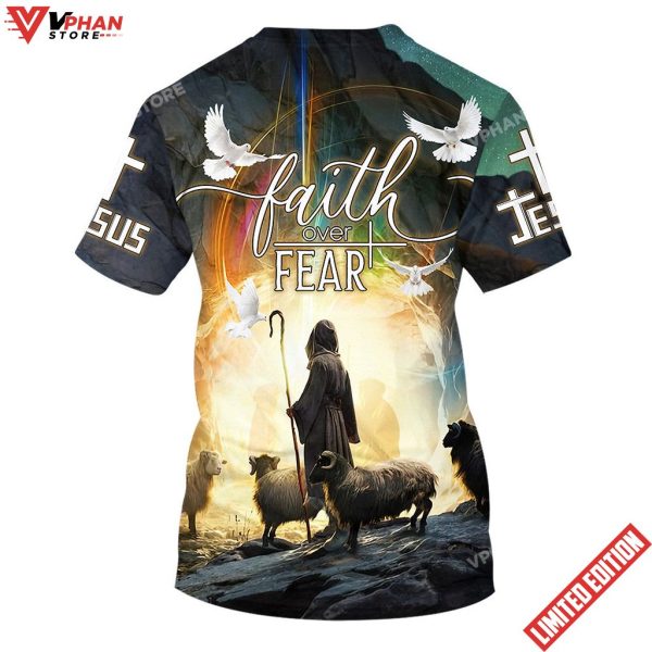 Faith Over Fear Jesus And Sheep 3d All Over Print Shirt