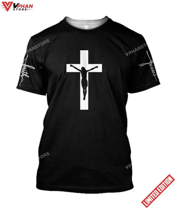 Faith Over Fear Jesus Christian 3d Shirts