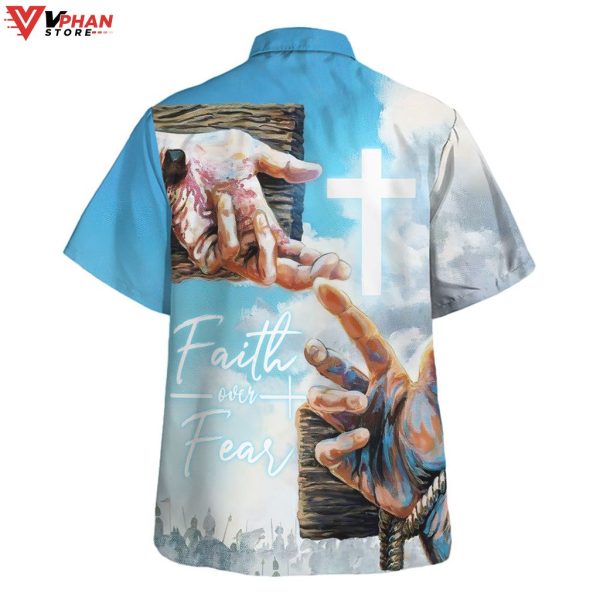 Faith Over Fear Jesus Hand Nails Christian Gift Ideas Easter Hawaiian Shirt