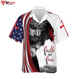 Faith Over Fear Jesus Is My God Jesus Christian Outfit Easter Hawaiian Shirt 1