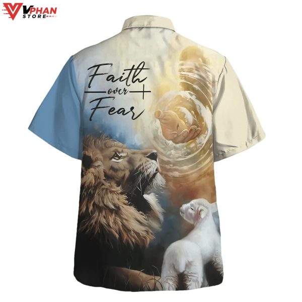 Faith Over Fear Jesus Lion And Lamb Hawaiian Shirt For Men