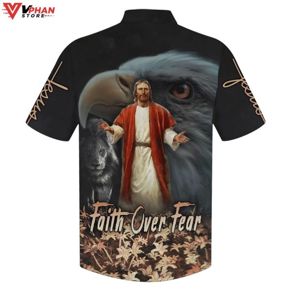 Faith Over Fear Jesus Lion Eagle Christian Outfit Easter Hawaiian Shirt