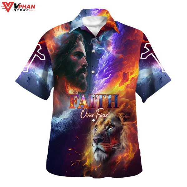 Faith Over Fear Jesus Lion Of Judah Christian Gift Hawaiian Summer Shirt