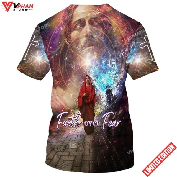 Faith Over Fear Jesus Picture 3D All Over Print Shirt