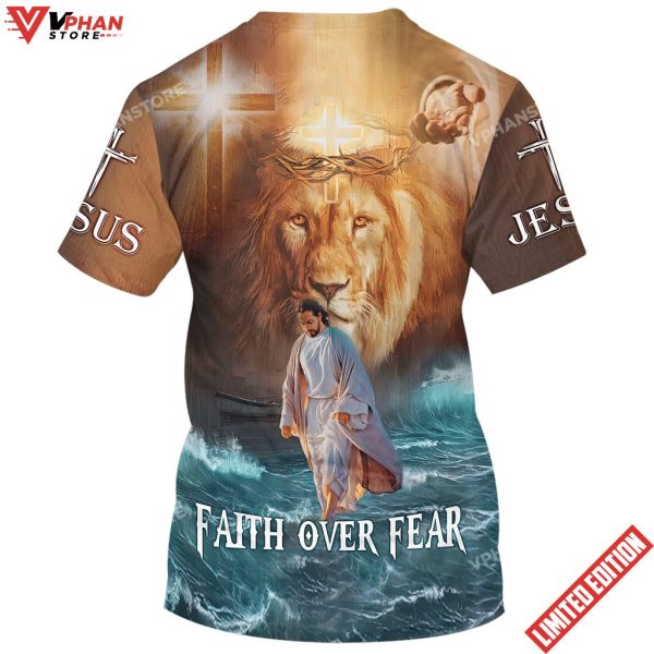 Faith Over Fear Lion Jesus Walking On The Water 3d Shirt