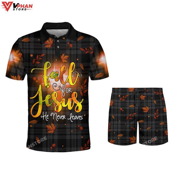 Fall For Jesus He Never Leaves Religious Gifts Christian Polo Shirt & Shorts