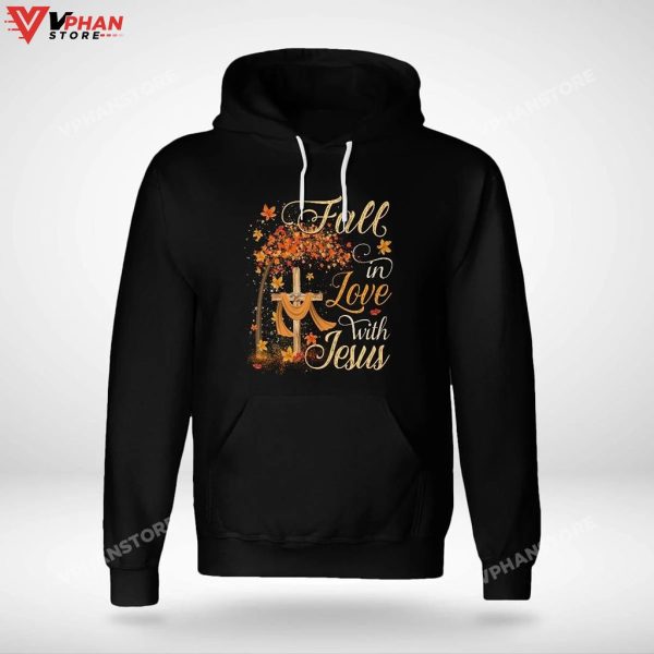 Fall In Love With Jesus Sweatshirt Hoodie