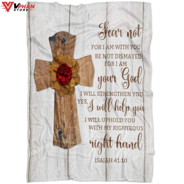 Fear Not For I Am With You Isaiah 41 10 Fleece Blanket