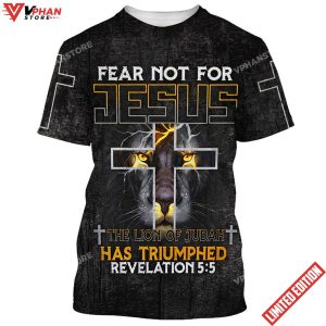 Fear Not For Jesus The Lion Of Judah Cross All Over Printed Shirt 1