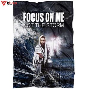 Focus On Me Not The Storm Fleece Christian Blanket 1