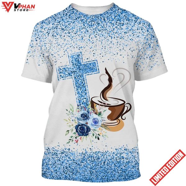 Fueled By Jesus And Coffee 3D All Over Printed Shirt