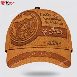 Fully Vaccinated By The Blood Of Jesus Christian God Lord Baseball Cap 1