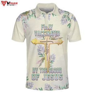 Fully Vaccinated By The Blood Of Jesus Cross Christian Polo Shirt Shorts 1