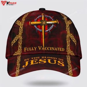 Fully Vaccinated By The Blood Of Jesus Cross Nails Baseball Cap 1