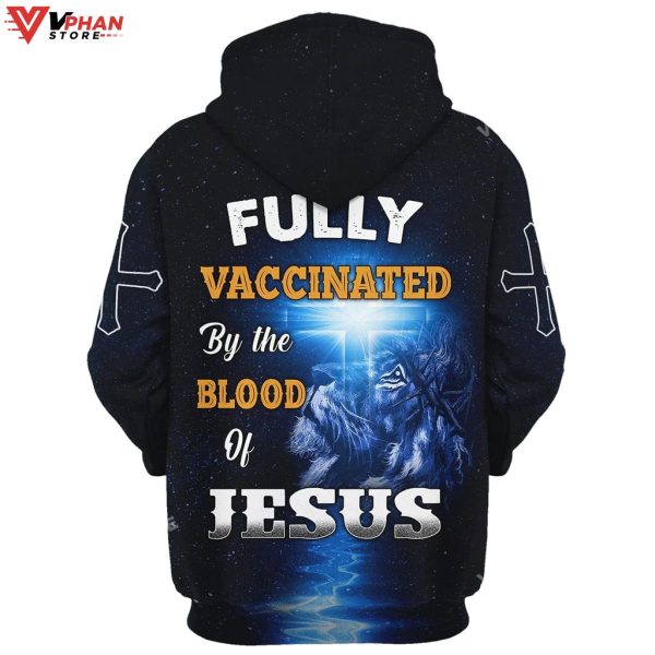 Fully Vaccinated By The Blood Hoodie