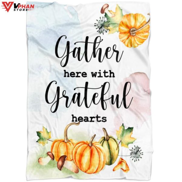 Gather Here With Grateful Hearts Christian Blanket