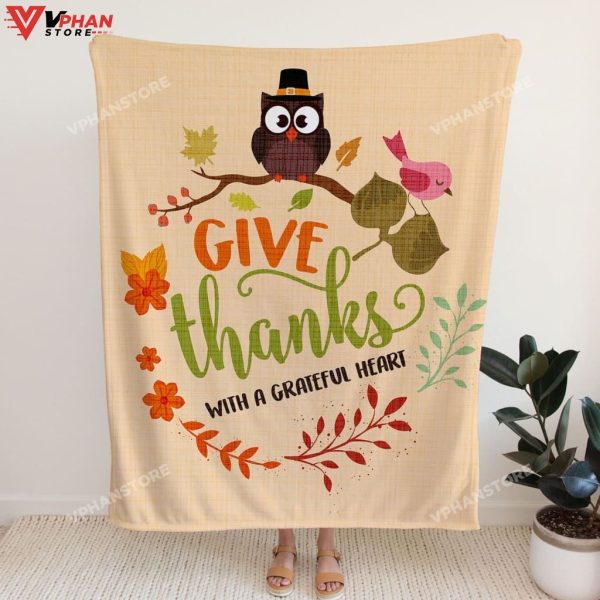 Give Thanks With A Grateful Heart Christian Blanket