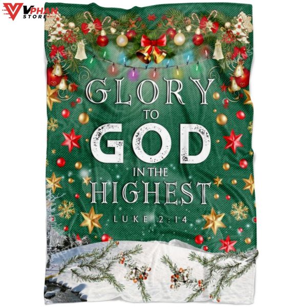 Glory To God In The Highest Luke 214 Christmas Christian Blanket