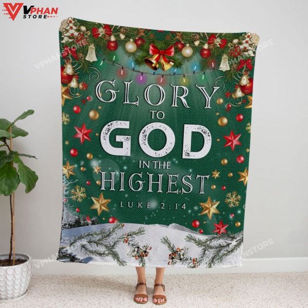 Glory To God In The Highest Luke 214 Christmas Christian Blanket