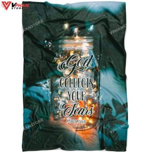God Collects Your Tears Psalm 56 8 Fleece Blanket 1