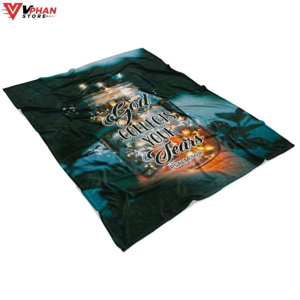 God Collects Your Tears Psalm 56 8 Fleece Blanket