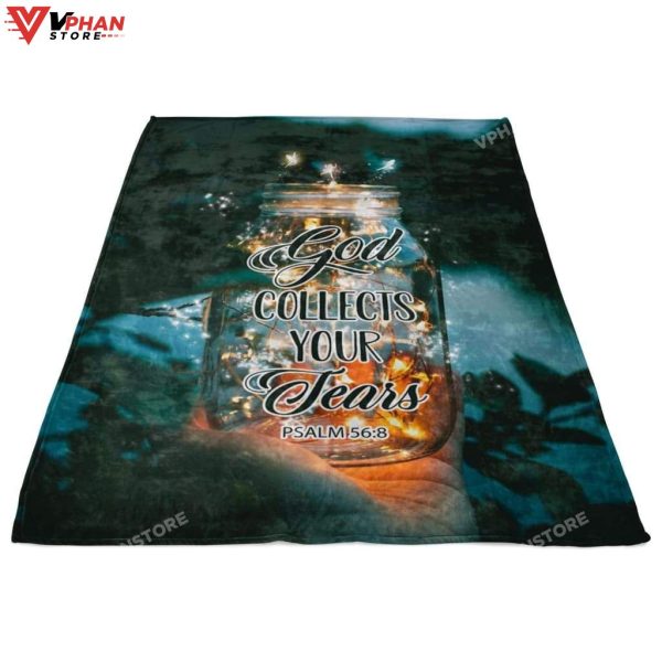 God Collects Your Tears Psalm 56 8 Fleece Blanket