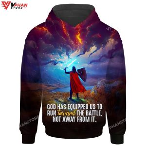 God Has Equipped Us To Run Toward The Battle Jesus 3d Hoodie 1