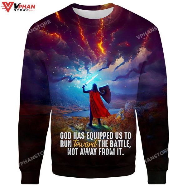 God Has Equipped Us To Run Toward The Battle Jesus 3d Hoodie