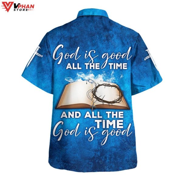 God Is Good All The Time Crown Cross Bible Jesus Hawaiian Shirt