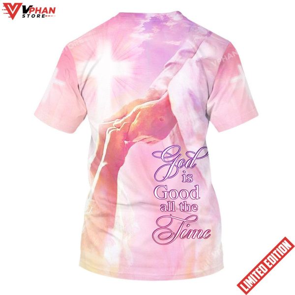 God Is Good All The Time Jesus 3d All Over Print Shirt