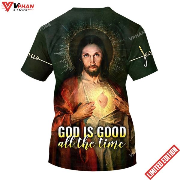 God Is Good All The Time Sacred Heart Of Jesus All Over Print Shirt