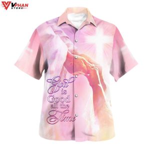 God Is Good All The Time Tropical Outfit Christian Gift Hawaiian Aloha Shirt 1