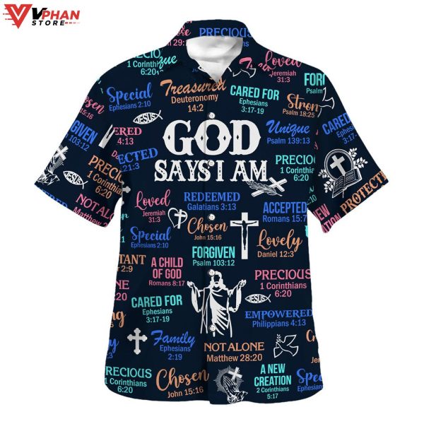 God Say I Am Hawaiian Outfit Christian Gift Ideas Hawaiian Summer Shirt