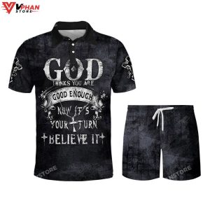 God Thinks You Are Good Enough Now Christian Polo Shirt Shorts 1
