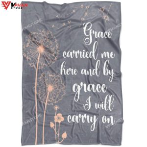 Grace Carried Me Here Gift Ideas For Christians Bible Verse Blanket 1