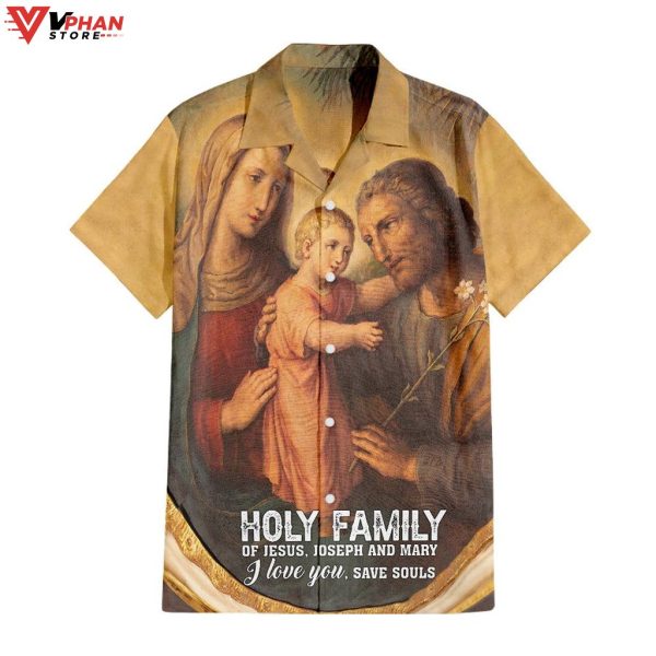 Holy Family Of Jesus Joseph And Mary Christian Hawaiian Summer Shirt