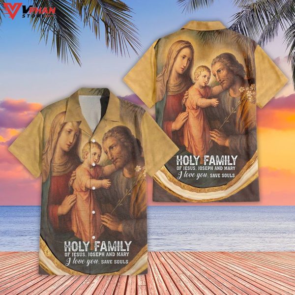 Holy Family Of Jesus Joseph And Mary Christian Hawaiian Summer Shirt