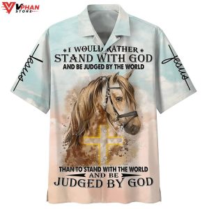 Horse I Would Rather Stand With God Christian Gift Hawaiian Summer Shirt 1