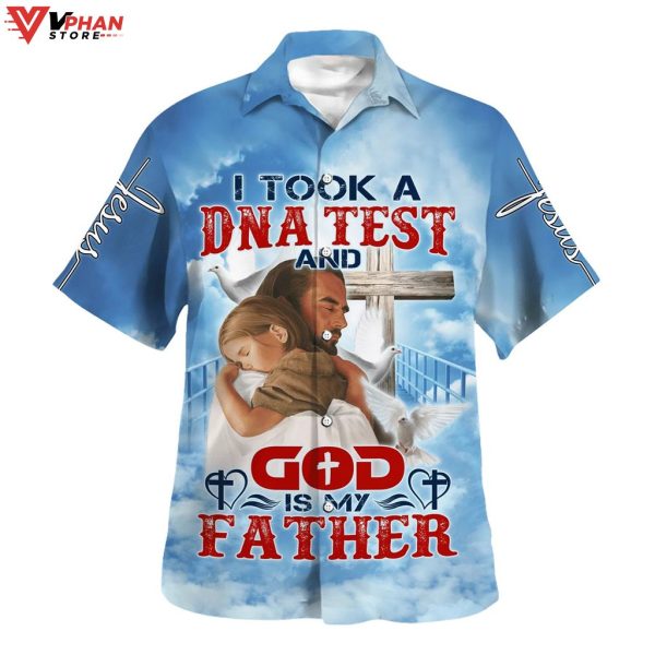 I Took A Dna Test And God Is My Father Jesus And Baby Hawaiian Shirt