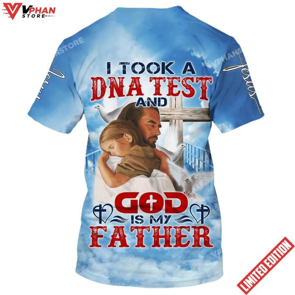 I Took A Dna Test And God Is My Father Jesus And Baby Shirt