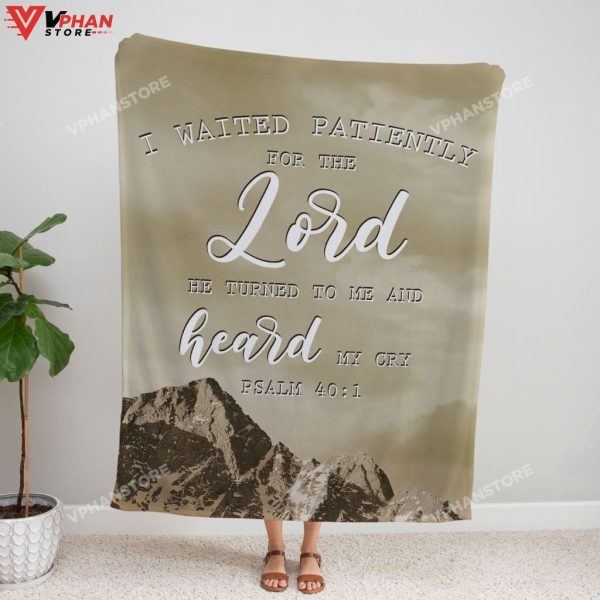 I Waited Patiently For The Lord Christian Easter Gifts Bible Verse Blanket