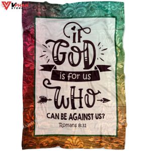 If God Is For Us Who Can Be Against Religious Gift Ideas Christian Blanket 1